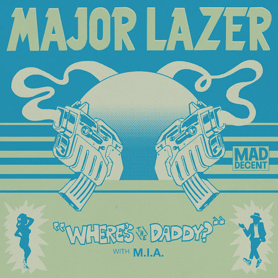 Major Lazer Where’s The Daddy? Mp3 Download